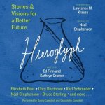 Hieroglyph: Stories & Visions for a Better Future