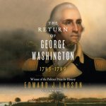 The Return of George Washington, 1783-1789