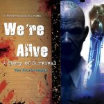 We Re Alive: A Story of Survival, the Fourth Season