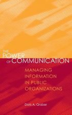 The Power of Communication: Managing Information in Public Organizations