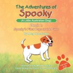 Adventures of Spooky (a Little Australian Dog)
