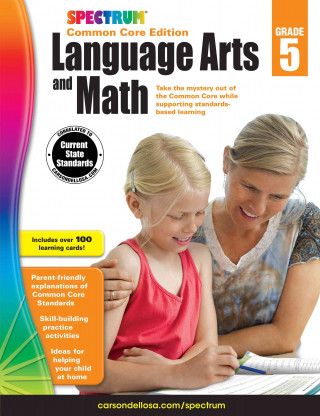 Spectrum Language Arts and Math, Grade 5: Common Core Edition