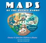 MAPS OF THE DISNEY PARKS CHARTING 60 YEA