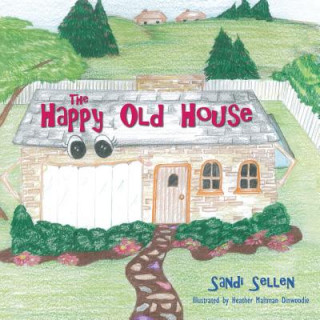 Happy Old House