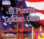 El Puente Golden Gate / The Golden Gate Bridge