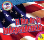 El Día de la Independencia / Independence Day