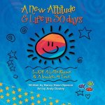 New Attitude & Life in 30 Days