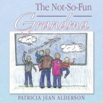 Not-So-Fun Grandma