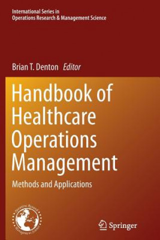 Handbook of Healthcare Operations Management
