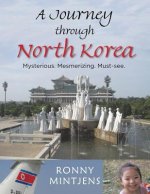 Journey through North Korea