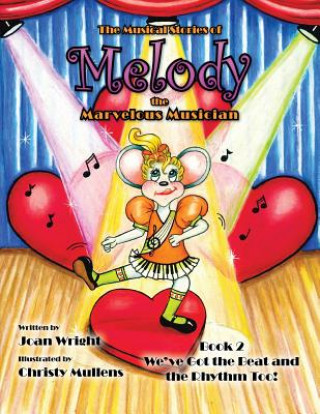Musical Stories of Melody the Marvelous Musician
