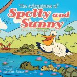 Adventures of Spotty and Sunny