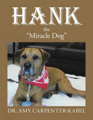 Hank the Miracle Dog