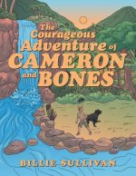 Courageous Adventure of Cameron and Bones