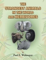 Strongest Animals in the World Are Herbivores