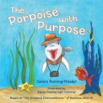 Porpoise with Purpose