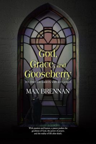 God, Grace, and Gooseberry