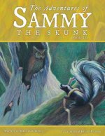 Adventures of Sammy the Skunk