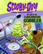 Scooby-Doo! a Number Comparisons Mystery: The Case of the Lunchroom Gobbler