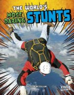 World Record Breakers: World's Most Daring Stunts