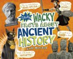 Totally Wacky Facts about Ancient History