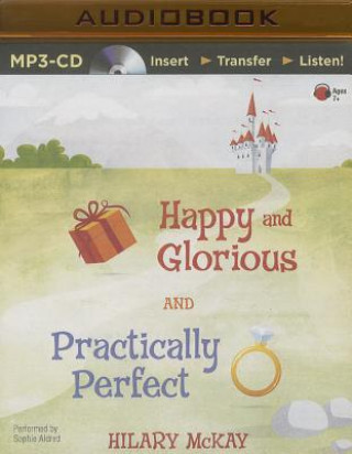 Happy and Glorious and Practically Perfect