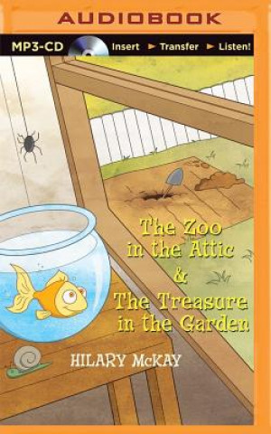The Zoo in the Attic & the Treasure in the Garden