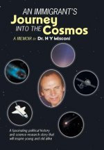 Immigrant's Journey into the Cosmos