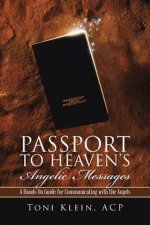 Passport to Heaven's Angelic Messages