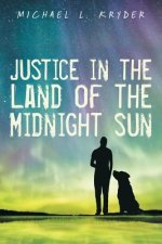 Justice in the Land of the Midnight Sun