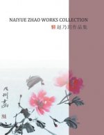Naiyue Zhao Works Collection