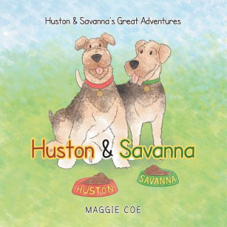 Huston & Savanna