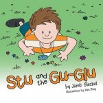 Stu and the Gu-Glu