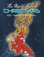 Night Before Christmas 100 Years From Now