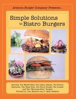 Simple Solutions to Bistro Burgers