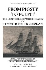 From Pigsty to Pulpit