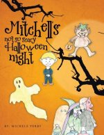 Mitchells Not So Scary Halloween Night