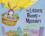 The Littlest Bunny in Missouri: An Easter Adventure