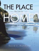 Place We Call Our Home