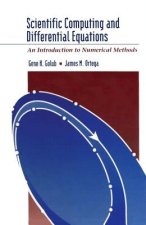 Scientific Computing and Differential Equations: An Introduction to Numerical Methods