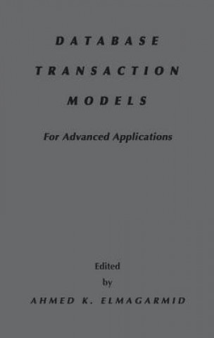 Database Transaction Models for Advanced Applications