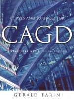 Curves and Surfaces for Cagd: A Practical Guide