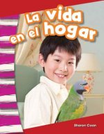 La Vida En El Hogar (Life at Home) (Spanish Version) (Kindergarten)