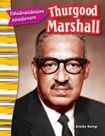 Estadounidenses Asombrosos: Thurgood Marshall (Amazing Americans: Thurgood Marshall) (Spanish Version) (Grade 3)