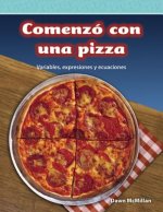 Comenzo Con Una Pizza (It Started with Pizza) (Spanish Version) (Level 5): Variables, Expresiones y Ecuaciones (Variables, Expressions, and Equations)