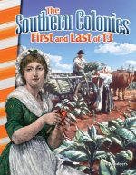 Southern Colonies: First and Last of 13