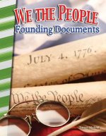 We the People: Founding Documents (America's Early Years)