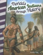 Florida's American Indians Through History (Florida)