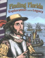 Finding Florida: Exploration and Its Legacy (Florida)