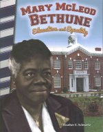 Mary McLeod Bethune: Education and Equality (Florida)